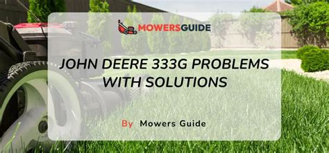 common skid steer problems|8 Common John Deere 333G Problems (Solutions Included).